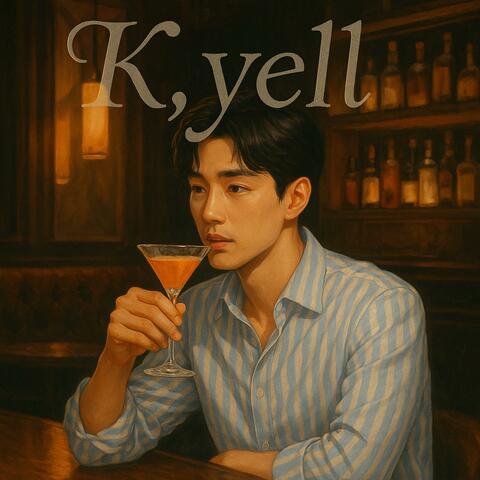 K, yell