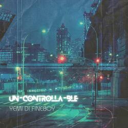 Uncontrollable