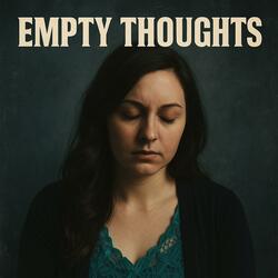 Empty Thoughts