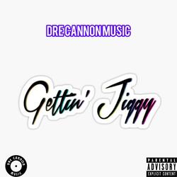 Gettin' Jiggy