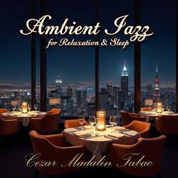 Sleep Jazz Whisper – Mellow Sounds to Drift Off