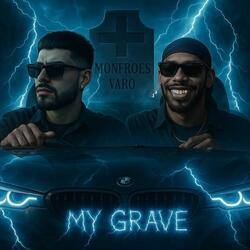 My Grave