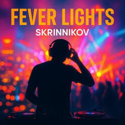 Fever Lights