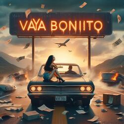 Vaya Bonito