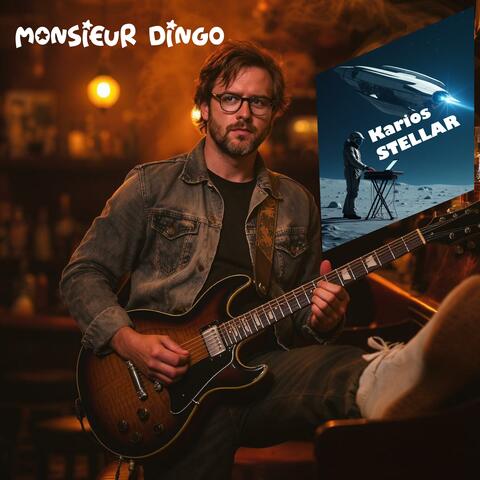 Karios STELLAR feat Monsieur DINGO