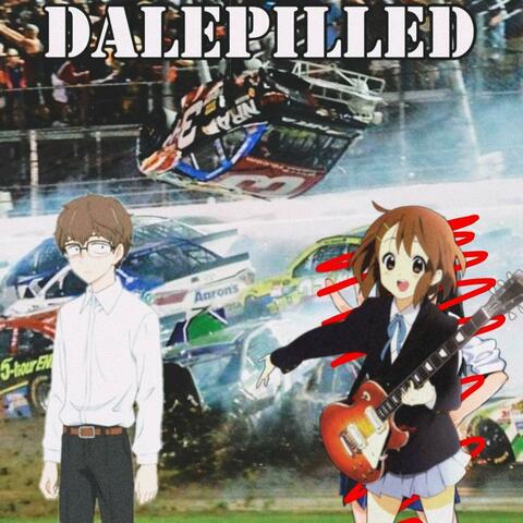 Dalepilled (feat. Rivasucks)