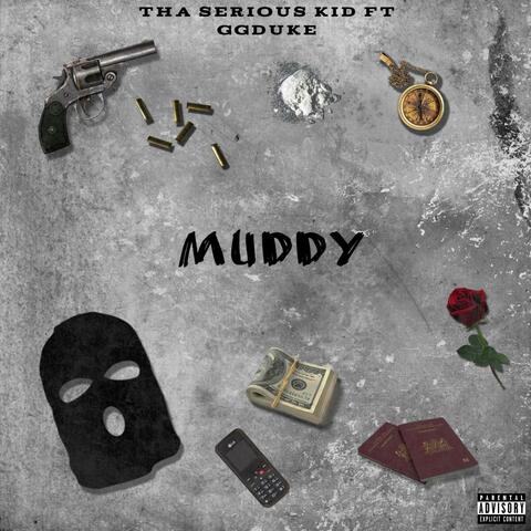 Muddy (feat. GGDUKE)