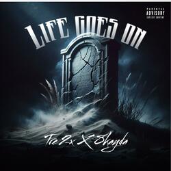Life goes on (feat. Tre2x & 8kayda) (Remix)