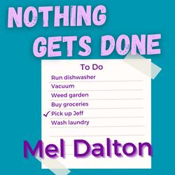 Nothing Gets Done