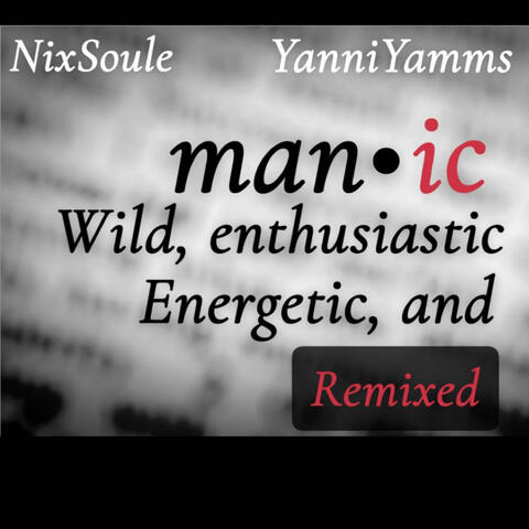Manics (Yanniyamms Remix)