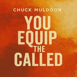 You Equip the Called