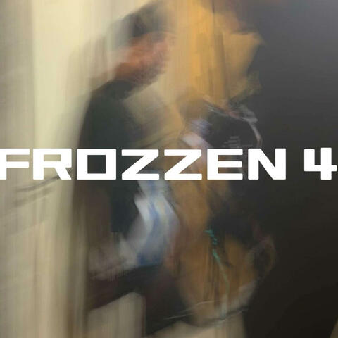 FROZZEN #4