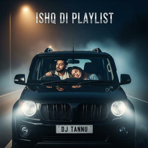 Ishq Di Playlist