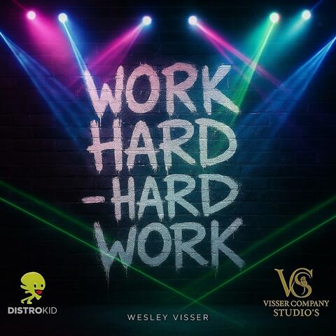 Work Hard (Hard Work)