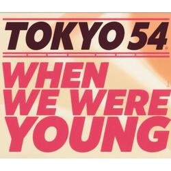 When we were young