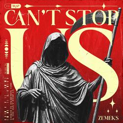 Can't Stop Us
