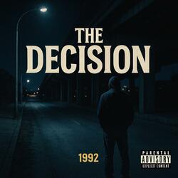 The Decision