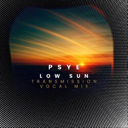 Low Sun (Transmission Vocal Mix)
