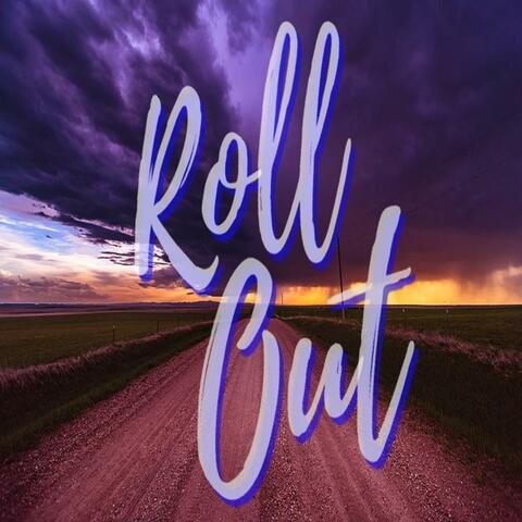 Roll Out