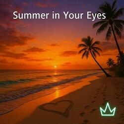 Summer In Your Eyes