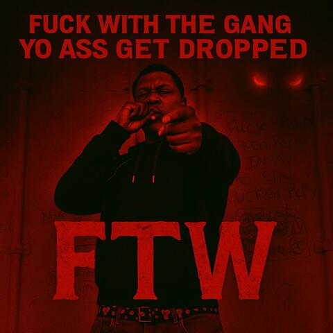 FTW (feat. BassKidsOnTheBeat)