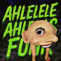 AHLELELE AHLELAS FUNK (Ultra Slowed)