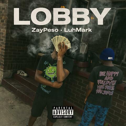 Lobby (feat. LuhMark)