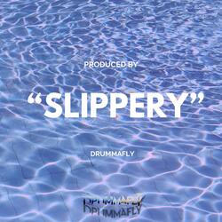 SLIPPERY