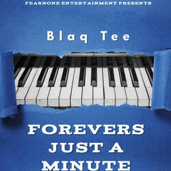 Forever Just A Minute