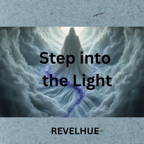 Step into the Light