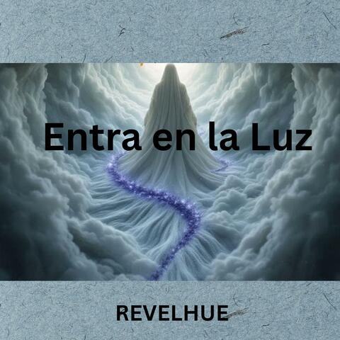 Entra en la Luz