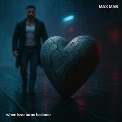 When Love Turns To Stone (Single Mix)