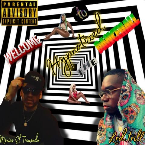 Hypnotized (feat. LRD. TRILL)