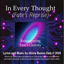 In Every Thought (Fate's Reprise)