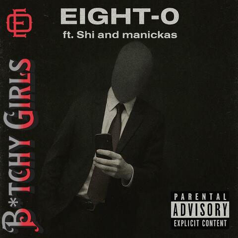 B*tchy Girls (feat. Shi & manickas)