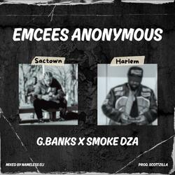 EMCEES ANONYMOUS (feat. Smoke DZA)