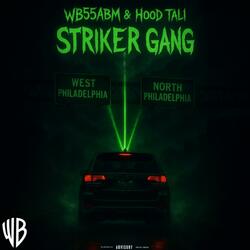 Striker Gang (feat. HOOD Tali)