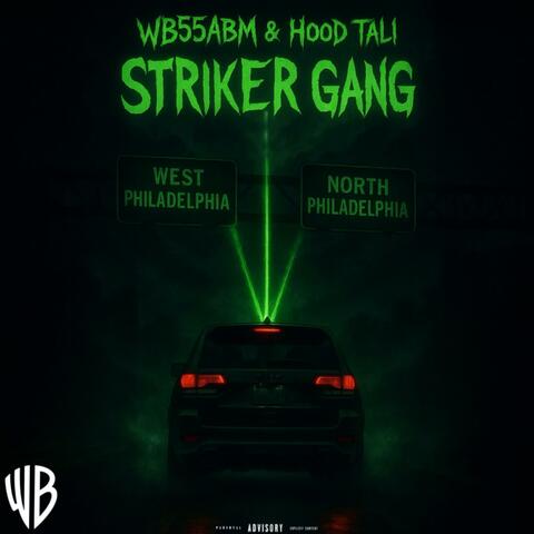 Striker Gang (feat. HOOD Tali)