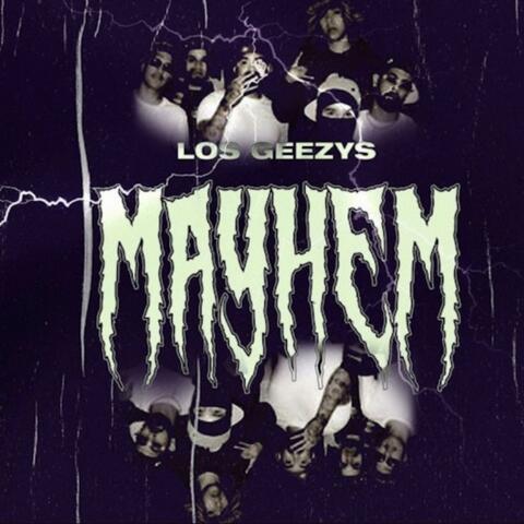 Mayhem (feat. Los Geezys & Weedco23)