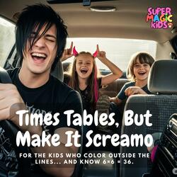 Six-String Smash: The 6 Times Table Punk Rock Screamo Multiplication Songs for Kids