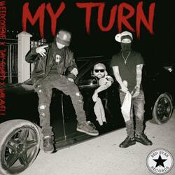 My Turn (feat. Weedco23 & Lil Vak)