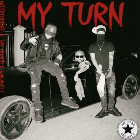My Turn (feat. Weedco23 & Lil Vak)