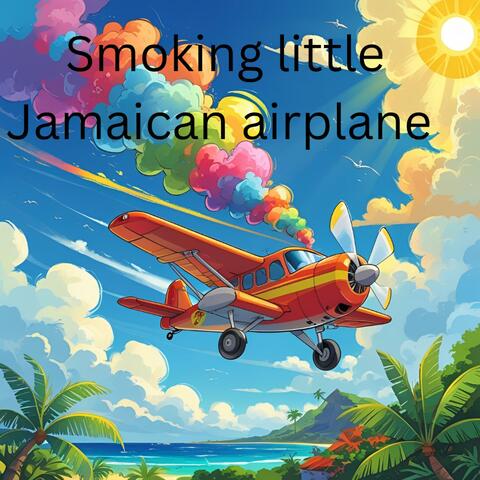 Smoking little Jamaican airplane