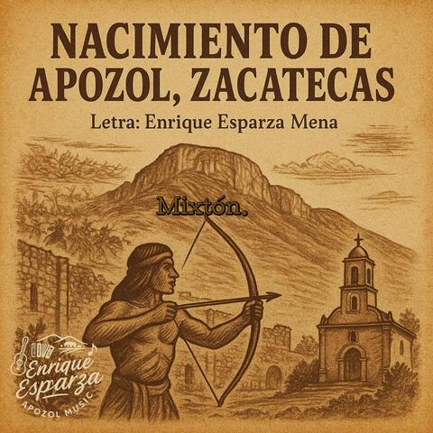 Nacimiento de Apozol Zacatecas