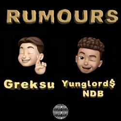 Rumours (feat. Greksu)