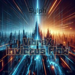 VibraX_Invictus Flow