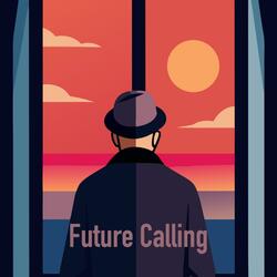 Future Calling