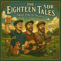 The Eighteen Tales (And One to Start)