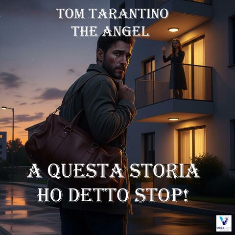 A QUESTA STORIA HO DETTO STOP