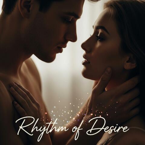 Rhythm of Desire
